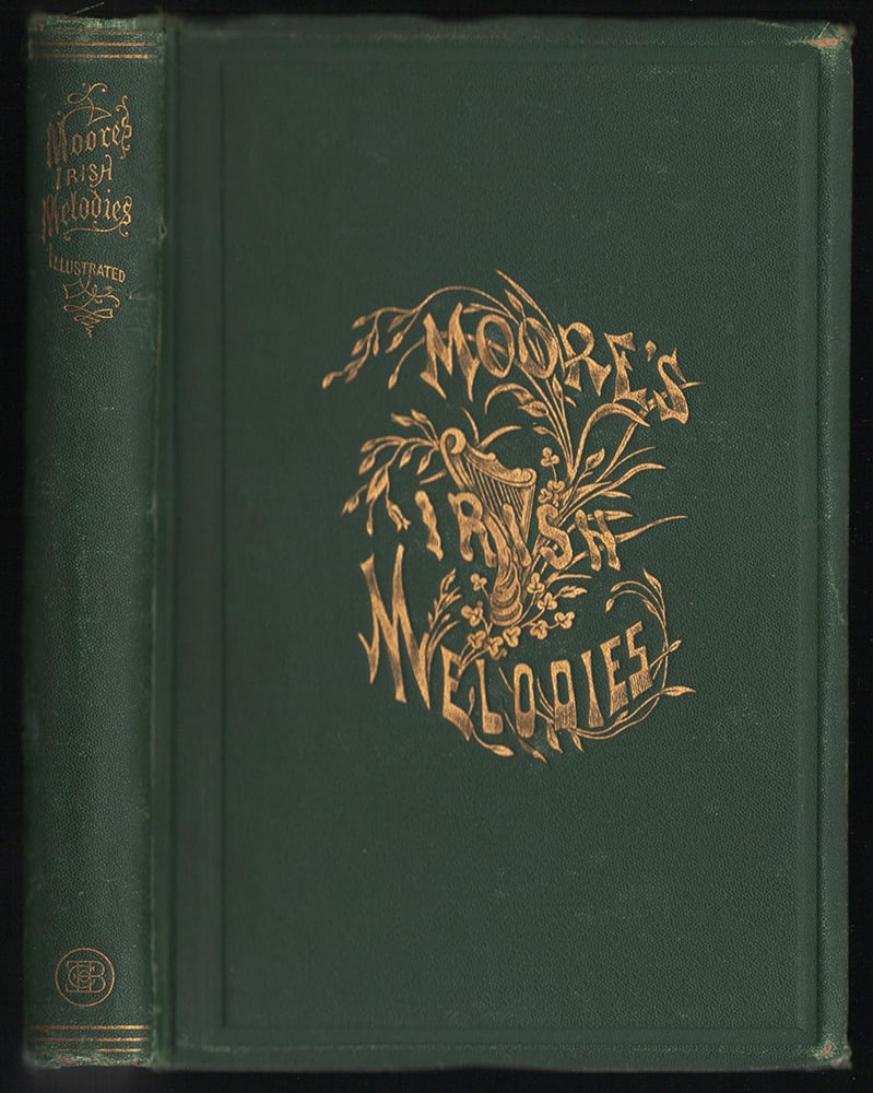 Irish Melodies by Thomas Moore: Lovely book of poetry and songs “elegantly illustrated” with numerous engravings. Published 1865 by E. H. Butler & Co. Clean and solid with very minor faults: three tips just barely starting t