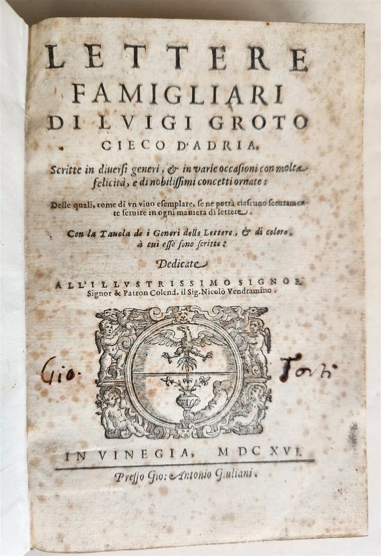 1616 LETTERE FAMIGLIARI DI LUIGI GROTO CIEGO D'ADRIA antique in ITALIAN (1 of 8)