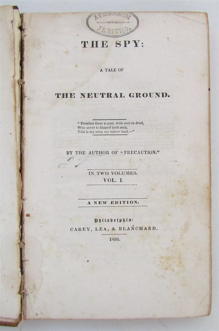1836 THE SPY TALE of NEUTRAL GROUND by JAMES F. COOPER antique AMERICANA Vol. I: Volume 1 (of 2) Size 4 3/4 by 7 3/4" Leather bound Text in English Dampstain in the upper part of fist about 1/4 of pages. Some foxing. Wear to the binding, missing spine Reserve: $42.00 Shipping: Dom