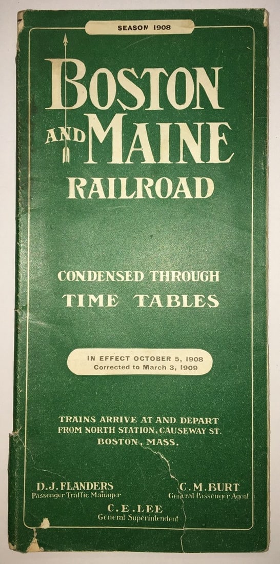 Boston and Maine Railroad. Condensed Through Time Tables in Effect October 5, 1908 Corrected to: Title: Boston and Maine Railroad. Condensed Through Time Tables in Effect October 5, 1908 Corrected to March 3, 1909... Cartographer: Publication Date: 1909 Publisher: BOSTON AND MAINE RAILROAD Brief 