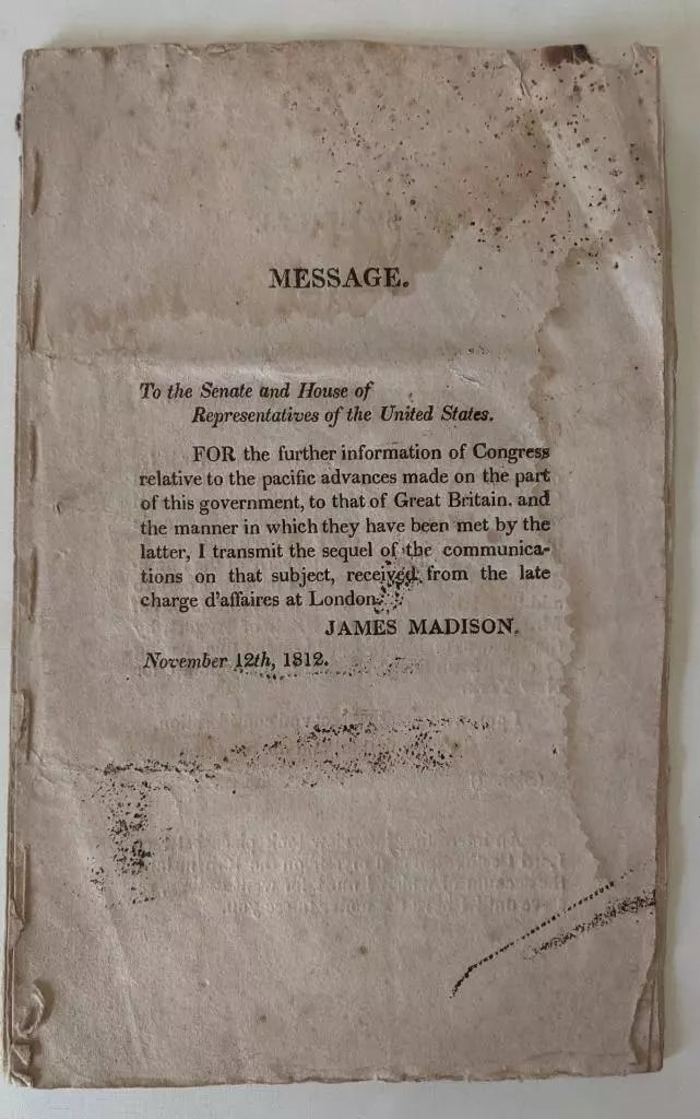 1812 ADDRESS to REPRESENTATIVES & MESSAGE of US PRESIDENT MADISON RE WAR of 1812 (1 of 5)