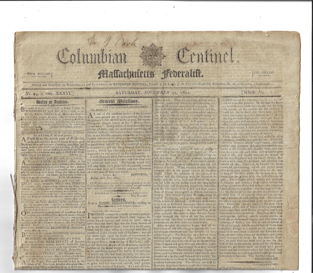 1801 Federalist Newspaper Shahcoolen: The November 21, 1801 issue of the Columbian Centinel. Massachusetts Federalist, printed at Boston by Benjamin Russell, four pages compete. Front page letter of the Hindu Philosopher Shahcoolen to a f