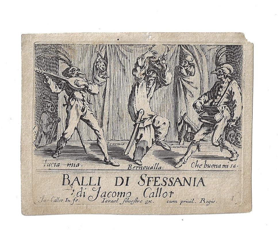 Jacques Callot Title Leaf Theater: A title leaf by Jacques Callot (1592-1635) to his work "Balli Di Sfessania" showing theatrical characters in costume some with musical instruments. Originally printed circa 1622, this is a later print
