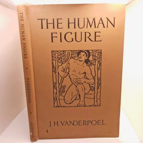 The Human Figure by John H. Vanderpoel Revised Edition 7th Printing 1948 HC