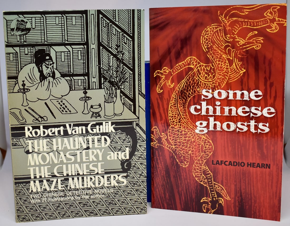 The Haunted Monastery and The Chinese Maze Murders: Two Chinese Detective Novels with illustrations: Title: The Haunted Monastery and The Chinese Maze Murders: Two Chinese Detective Novels with illustrations by the author - First Dover Edition 1977 Some Chinese Ghost - First Dover Edition 2008 Descri