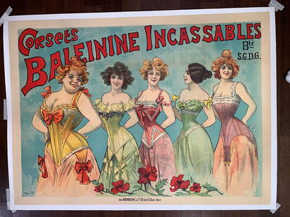 Corsets Baleinine Incassables - Art by Alfred Choubrac (1890's) 37x50.75 French Advertising Poster: Corsets Baleinine Incassables - Art by Alfred Choubrac (1890's) 37x50.75 French Advertising Poster LBPlease refer to the attached photos to determine the condition of this original vintage item. Note: