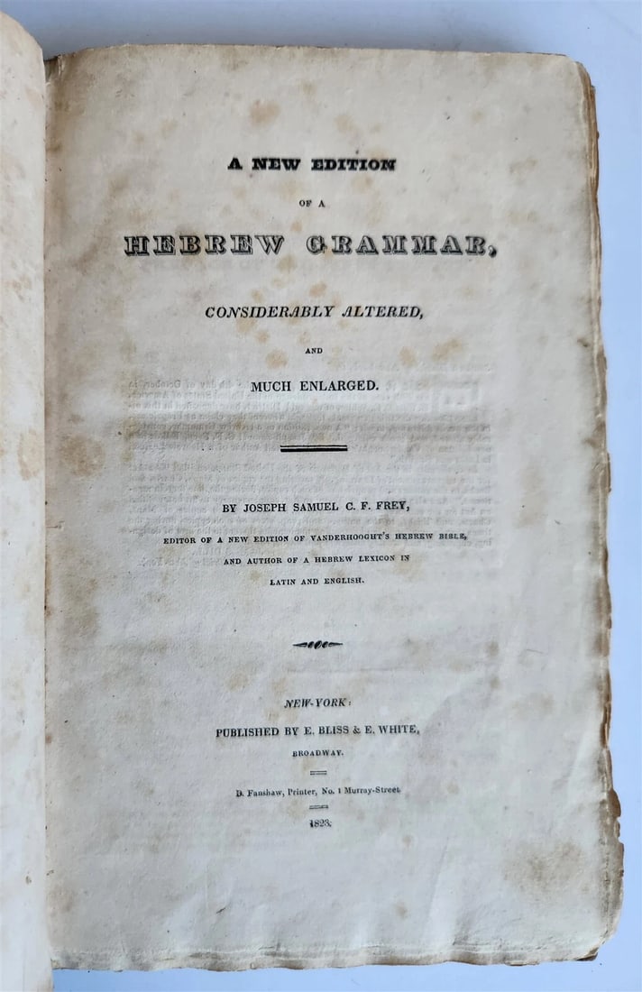1823 HEBREW GRAMMAR by Joseph Samuel C.Frey SIGNED by AUTHOR antique AMERICANA (1 of 12)