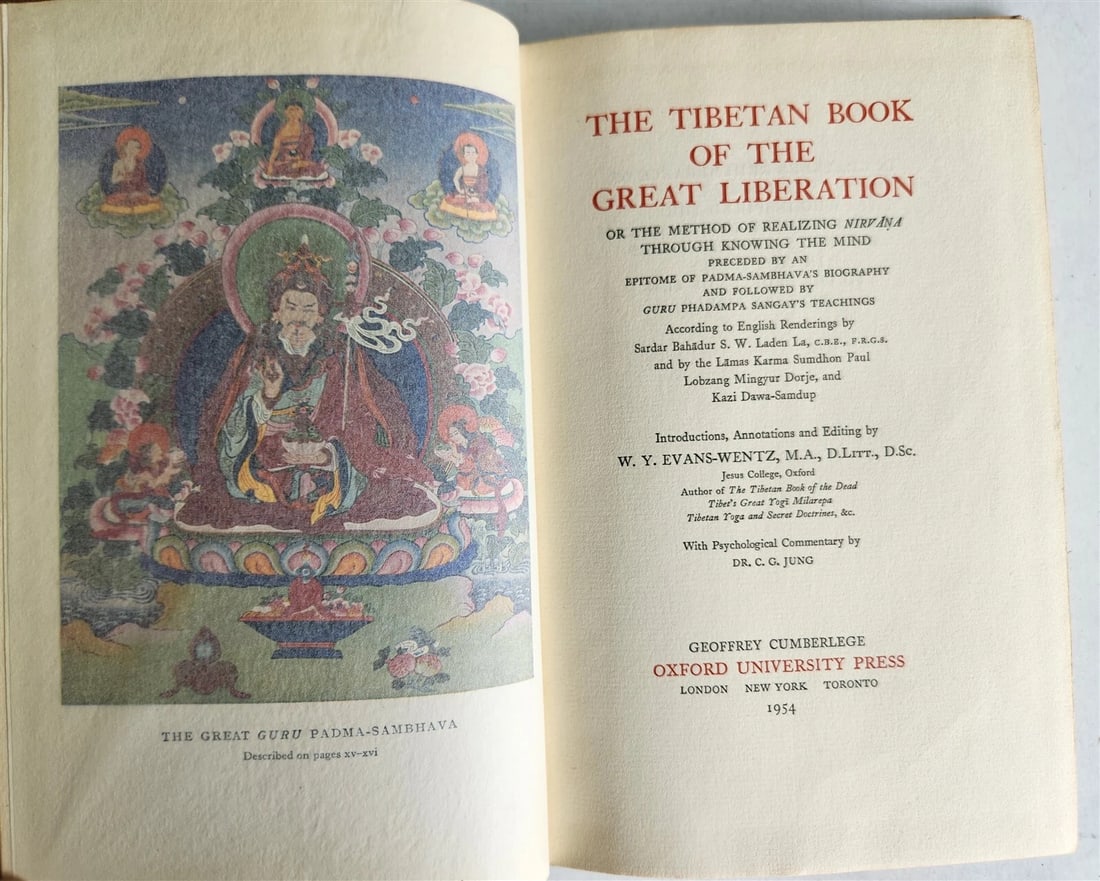 1954 TIBETAN BOOK of the GREAT LIBERATION vintage ILLUSTRATED: THE TIBETAN BOOK of the GREAT LIBERATION or the Method of Realizing Nirvana Through Knowing the Mind editing by W.Y. Evans-Wentz Oxford University Press; 1954 Size 6 by 9 inches Illustrated Original g