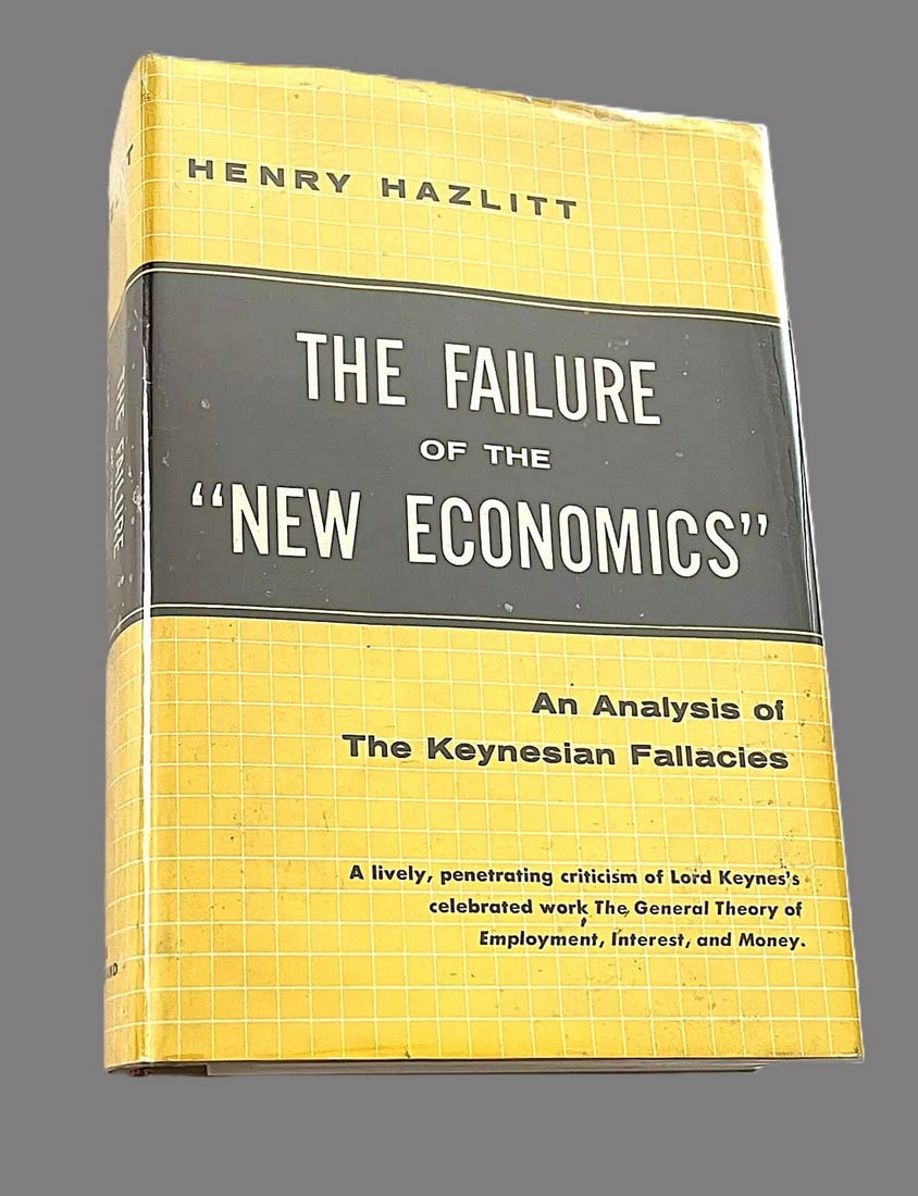 THE FAILURE OF THE "NEW ECONOMICS" Inscribed (1 of 10)