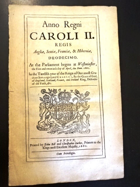 1660 English Act Charles II Free and General Pardon: An English Act of Parliament passed in 1660 on the restoration of Charles II whereby it is granted "An Act of Free and General Pardon, Indempnity and Oblivion".Printed at London by John Bill and Chris