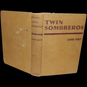 Twin Sombreros by Zane Grey Grosset and Dunlap NY 1940 First Printing