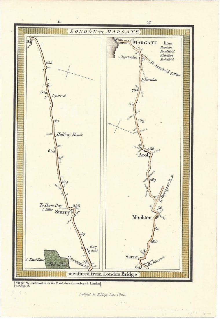 London to Margate Measured from London Bridge: Title: London to Margate Measured from London Bridge Publication Date: 1814-06-01 Cartographer: MOGG, EDWARD Publisher: E. MOGG Height: 7.9 Width: 5.6 Modern color. Shows Canterbury and Sturry. Reserv