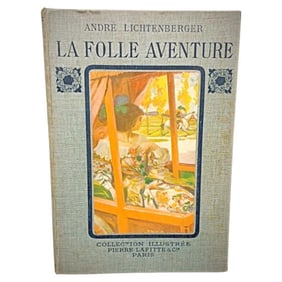 La Folle Aventure by André Lichtenberger, 1913 Edition