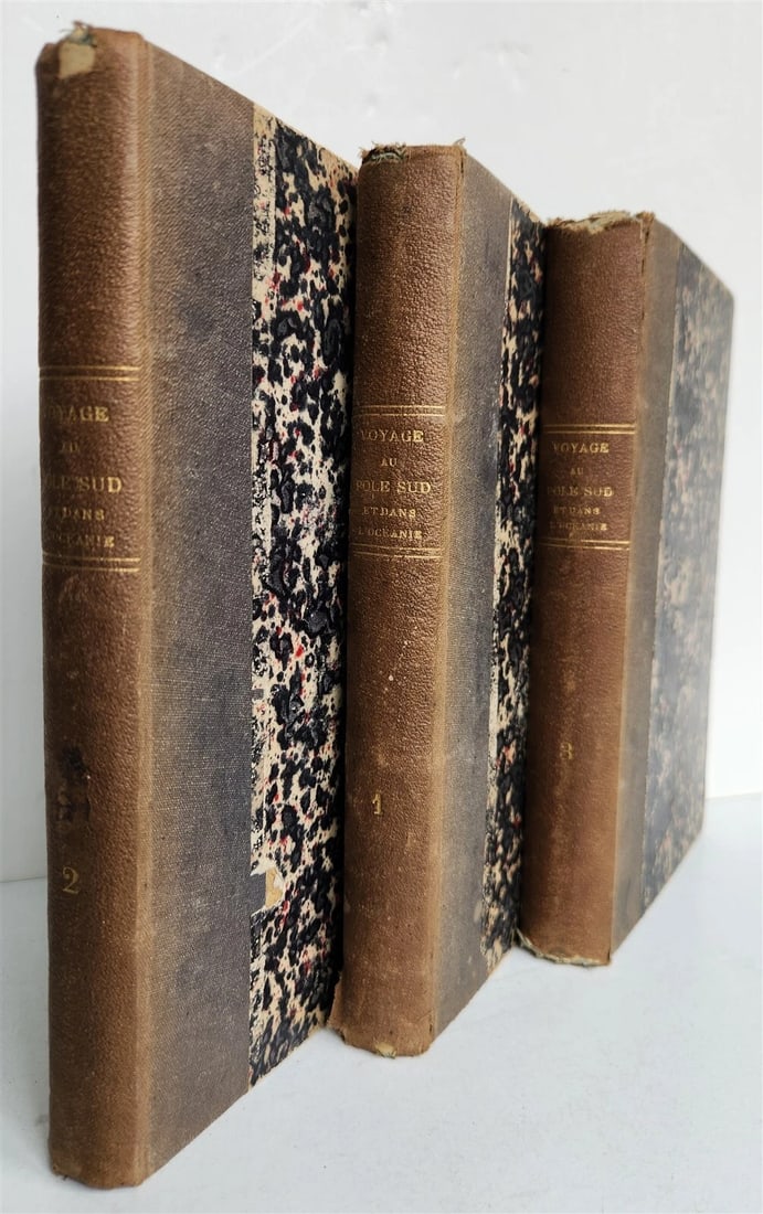 1840s VOYAGE AU POLE SUD et dans L'OCEANIE antique 3 VOLUMES NORTH POLE OCEANIA: VOYAGE AU POLE SUD et dans L'OCEANIE Paris, n.d. (c. 1840s) 3 volumes (1-3) Size 6 by 9 1/4 inches Not illustrated Original cloth over marbled boards, title in gilt to the spines Some wear of bindings
