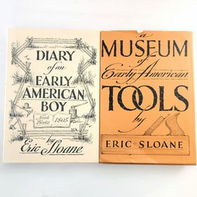 Eric Sloane Diary of an Early American Boy & A Museum of Early American Tools