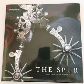 The Spur: History, Art, Culture, Function by 2003 Stoecklein, David 1st Ed – Hardcover Dust