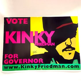 Kinky Friedman for Governor 2006 two-sided cardboard political poster  28X20”