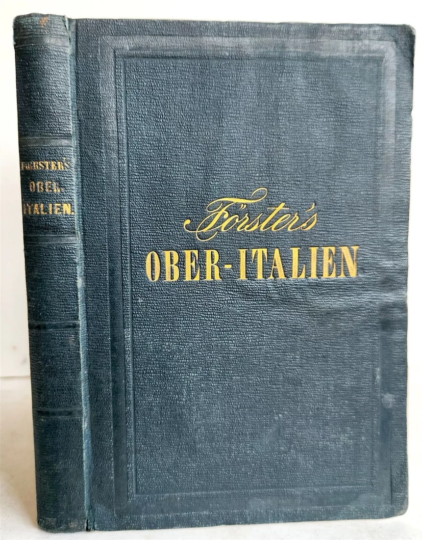 1857 ITALIAN TRAVELLER'S BOOK by Dr.FORSTER in GERMAN antique ILLUSTRATED w/MAPS (1 of 16)