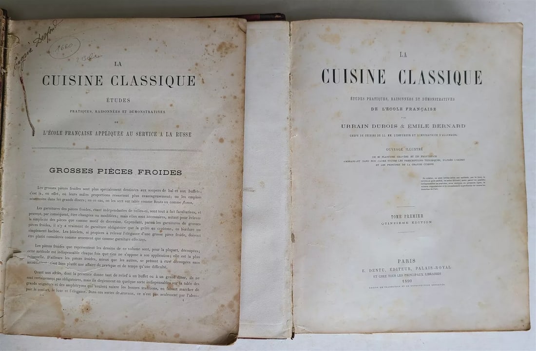 1890 CLASSIC CUISINE 2 VOLUMES in FRENCH antique BEAUTIFULLY ILLUSTRATED FOLIO: Dubois,U. & E.Bernard. La cuisine classique. Etudes pratiques, raisonnees et demonstratives de l'ecole francaise. (Classics of art of cooking) Quinzieme ed. 2 folio volumes. Paris, Dentu ; 1890 With e