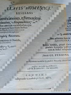 1673 CLACIS HOMERICA TREATISE on HOMER POETRY by GE. PERKINS antique: CLACIS HOMERICA by GE PERKINS London; 1673 Size 4 by 6 1/4" Original calf, spine with raised bands Marbled edges ink-stamp of Cornwell House to front free endpaper Very good interior condition, worn b