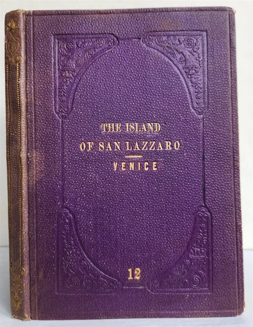 1879 ISLAND of SAN LAZARRO VENICE ARMENIAN MONASTERY antique PHOTO ILLUSTRATED: The Island of San Lazzaro or The Armenian Monastery Near Venice. By Issaverdenz. Armenian Typography: Venice; 1879 With 20 Mounted Photographs Size 4 3/4 by 6 3/4 inches Original cloth with gilt title