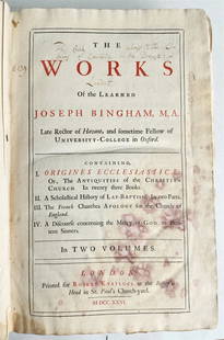 1726 THE WORKS of the LEARNED JOSEPH BINGHAM , M.A. antique FOLIO: THE WORKS of the LEARNED JOSEPH BINGHAM , M.A. London; 1726 volume 1 (of 2) xxxi, [1], 842 pp. Size 9.5 by 14 inches Original leather, worn, with some damages Spine with raised bands Illustrated with