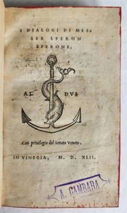1542 ALDINE PRESS I DIALOGI di MESSER SPERON SPERONI antique VELLUM BOUND ALDUS: Speroni, Sperone. I dialogi di messer Speron Sperone. Venice: Sons of Aldo Manuzio; 1542 First edition. Italic type, 29 lines plus headline. collation: A10 B-Y8: 178 leaves. Woodcut Aldine device to t