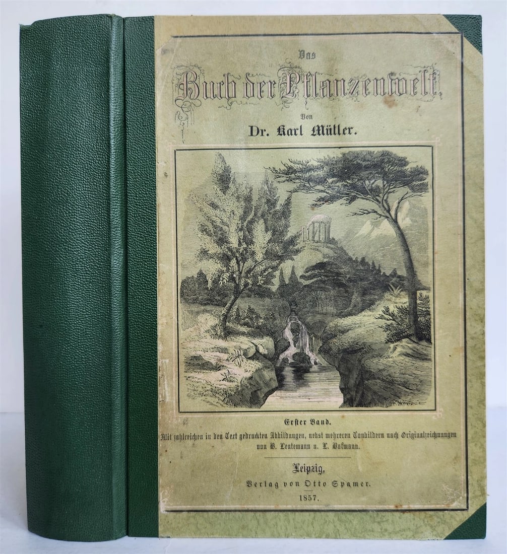 1857 PLANTS OF THE WORLD by MULLER ILLUSTRATED antique Das Buch der Pflanzenwelt: Muller, K. Das Buch der Pflanzenwelt. (Plants of the world) Leipzig: Spamer; 1857. xii, 208 pp. Illustrated in b/w Binding repaired. Untrimmed edges. Some foxing. A few leaves with faded dampstain Siz