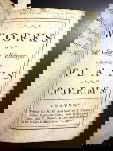 1704 Leather Works of George Etherege: The Works of Sir George Etherege Containinh his Plays and Poems, printed at London for H H and sold by J. Tonson, London, 1704. 288 pages including three of his plays "The Comical revenge or Love in a