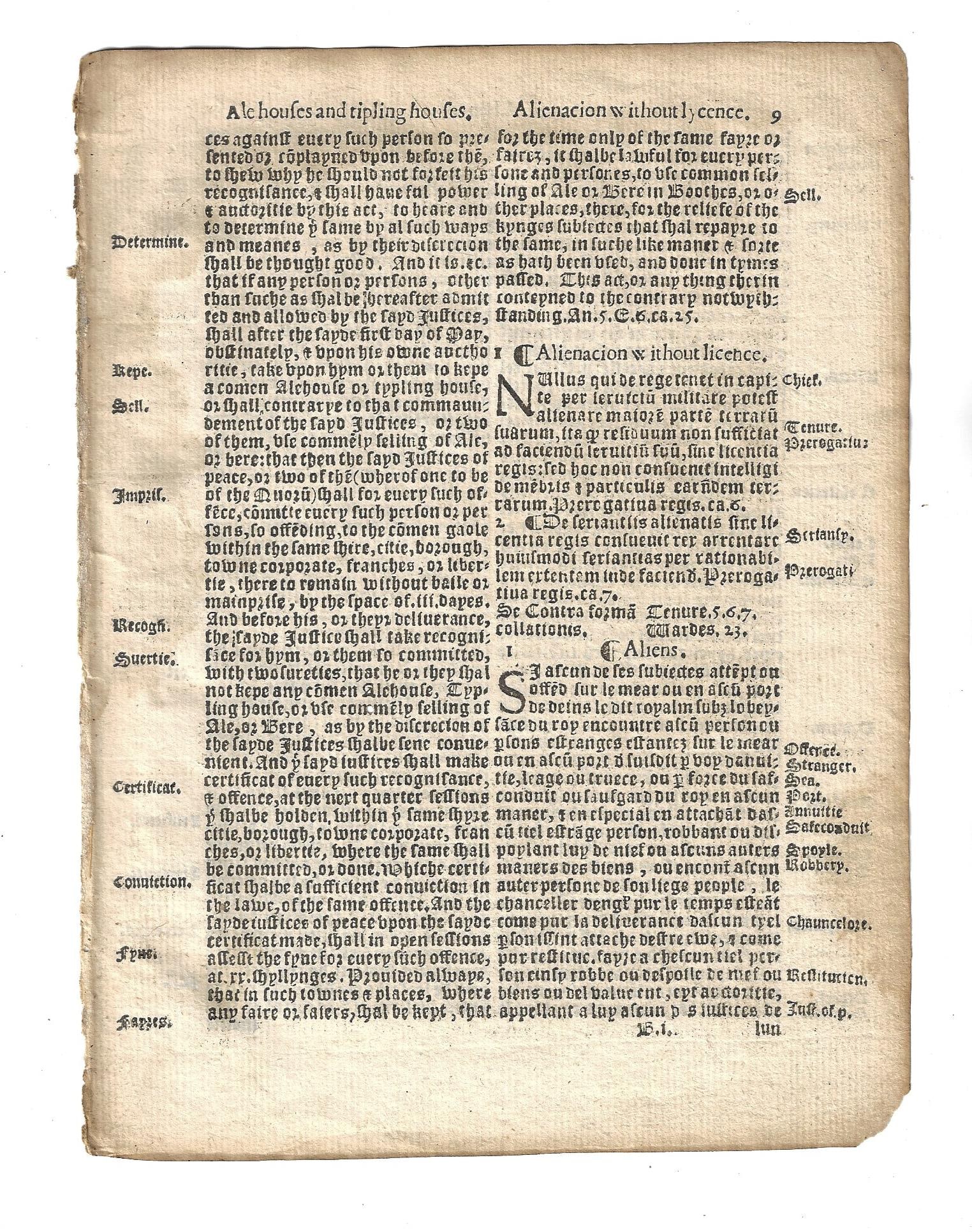 1559 English Law Leaf Alehouse: A leaf from a law book printed at London by Richard Tottel in 1559. This leaf with statutes regarding "Ale houses and Tipling houses" and "Aliens". In English and French. Fine condition, measures 6 x 