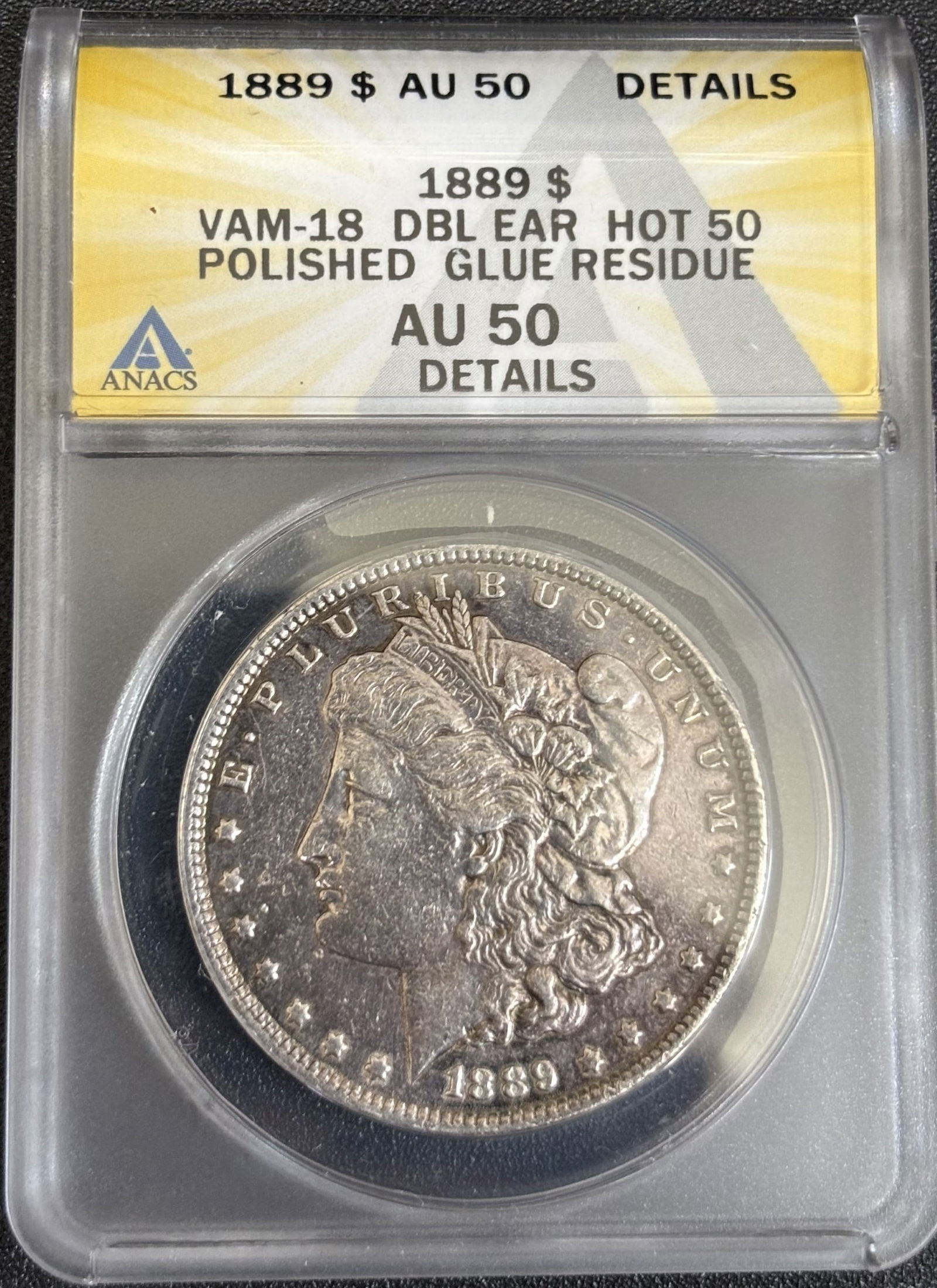 1889 Morgan Dollar VAM 18 ANACSAU50 Details - Very Rare! (1 of 2)