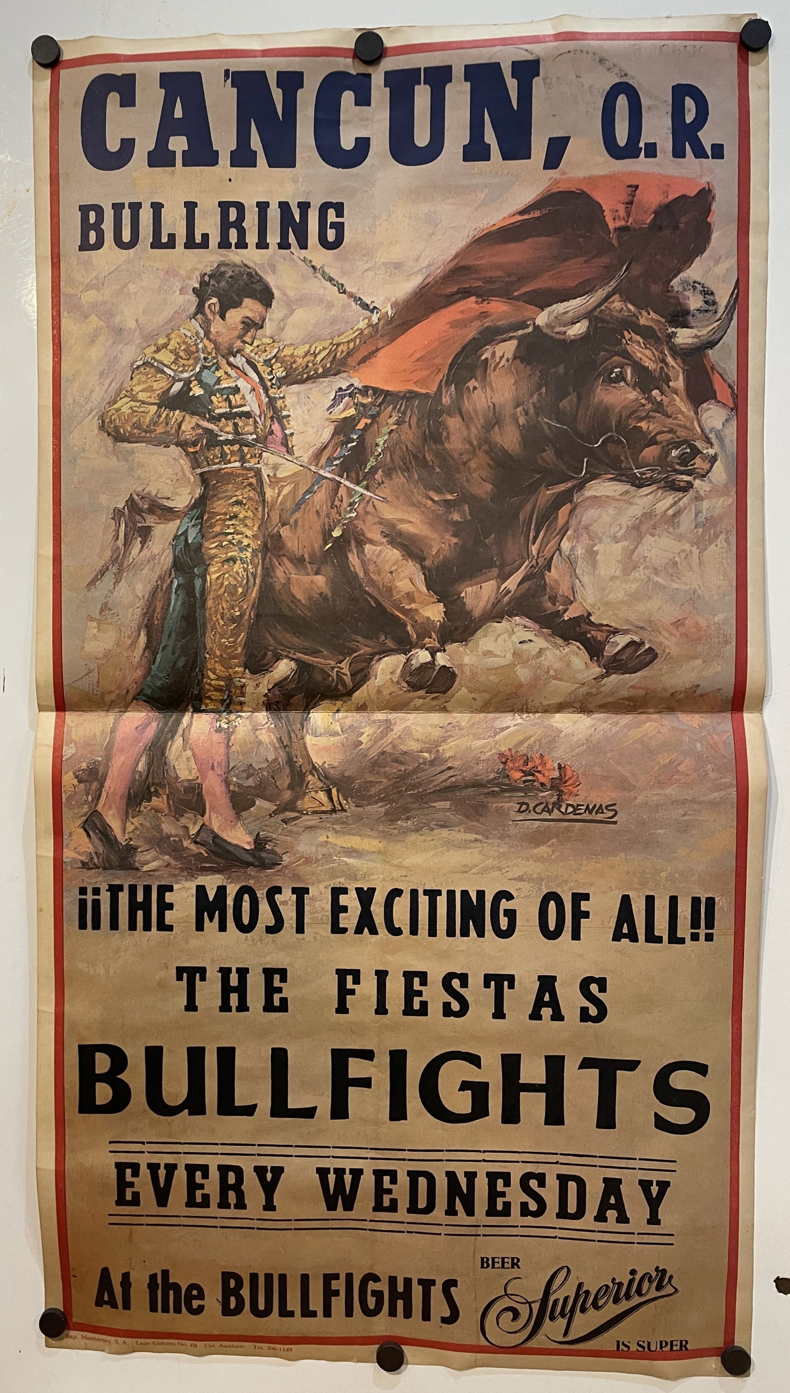 Cancun Bullfighting Poster Artist D. Cardenas: Title: Cancun Bullfighting Poster Artist D. Cardenas Date/Period: unknown Dimension: Approx. just under 3 foot tall and 19" wide Material: paper Additional Information: Cancun Bullfighting Poster Arti