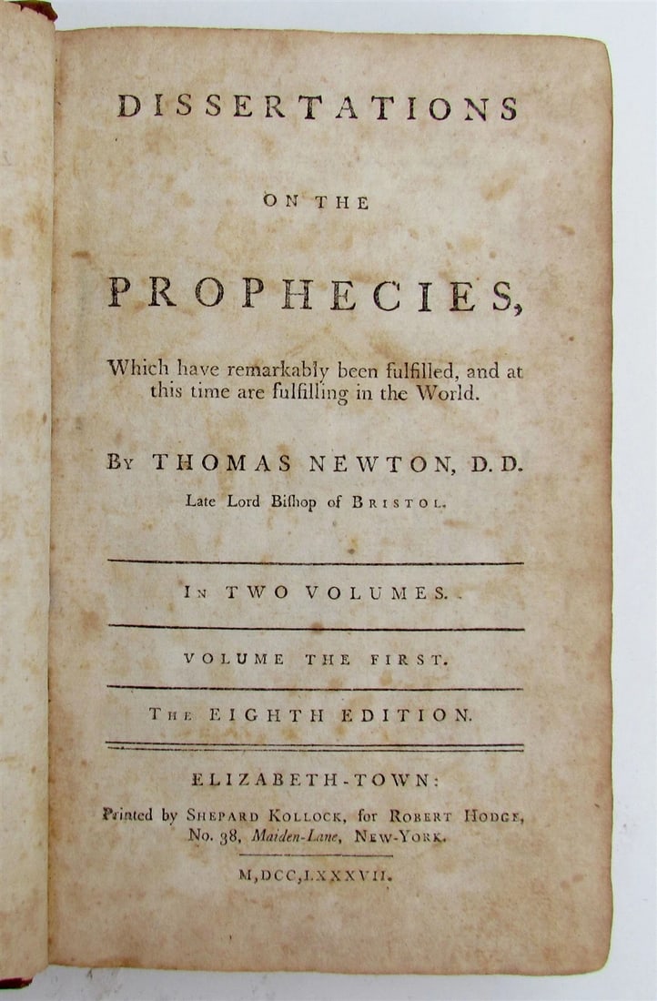1787 DISSERTATIONS ON THE PROPHECIES by THOMAS NEWTON antique AMERICANA (1 of 6)