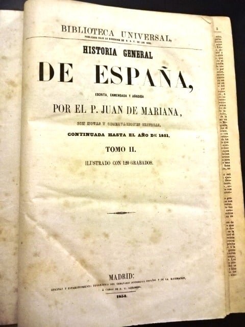 1854 Historia General De Espana: Volume II of "Historia General De Espana" by P. Juan De Mariana, printed at Madrid, 1854. 447 pages followed by 142 pages and index. Nice illustrations throughout on Spanish history. Tree calf leather