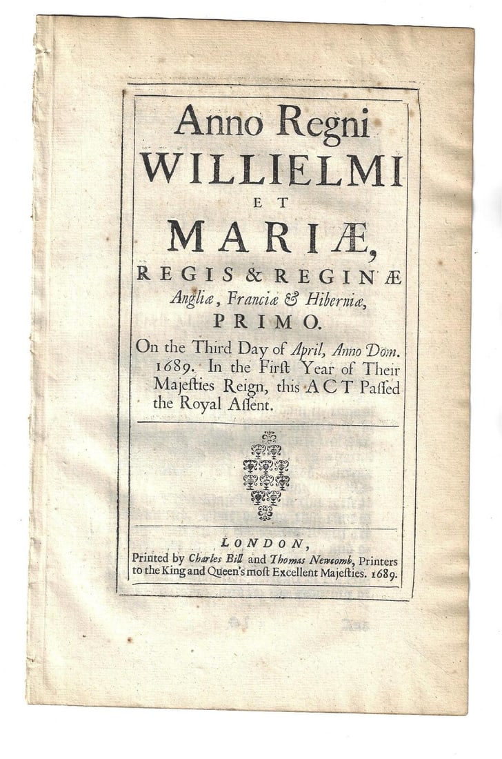 1689 English Mutiny Act William and Mary: An English Act of Parliament passed and printed here in 1689 being "An Act for Punishing Officers and Souldiers who shall Mutiny or Desert Their Majesties Service", printed at London by Charles Bill a