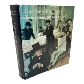 The New Painting; Impressionism 1874-1886 the Fine Arts Museums of San Francisco