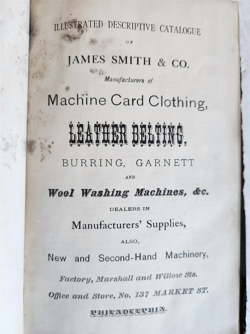 1890s ILLUSTRATED CATALOGUE of JAMES SMITH & CO. antique MACHINERY Philadelphia: Title: 1890s ILLUSTRATED CATALOGUE of JAMES SMITH & CO. antique MACHINERY Philadelphia Description: ILLUSTRATED DESCRIPTIVE CATALOGUE of JAMES SMITH & CO. Philadelphia, n.d. (c.1880s) Size 6 by 9 Orig
