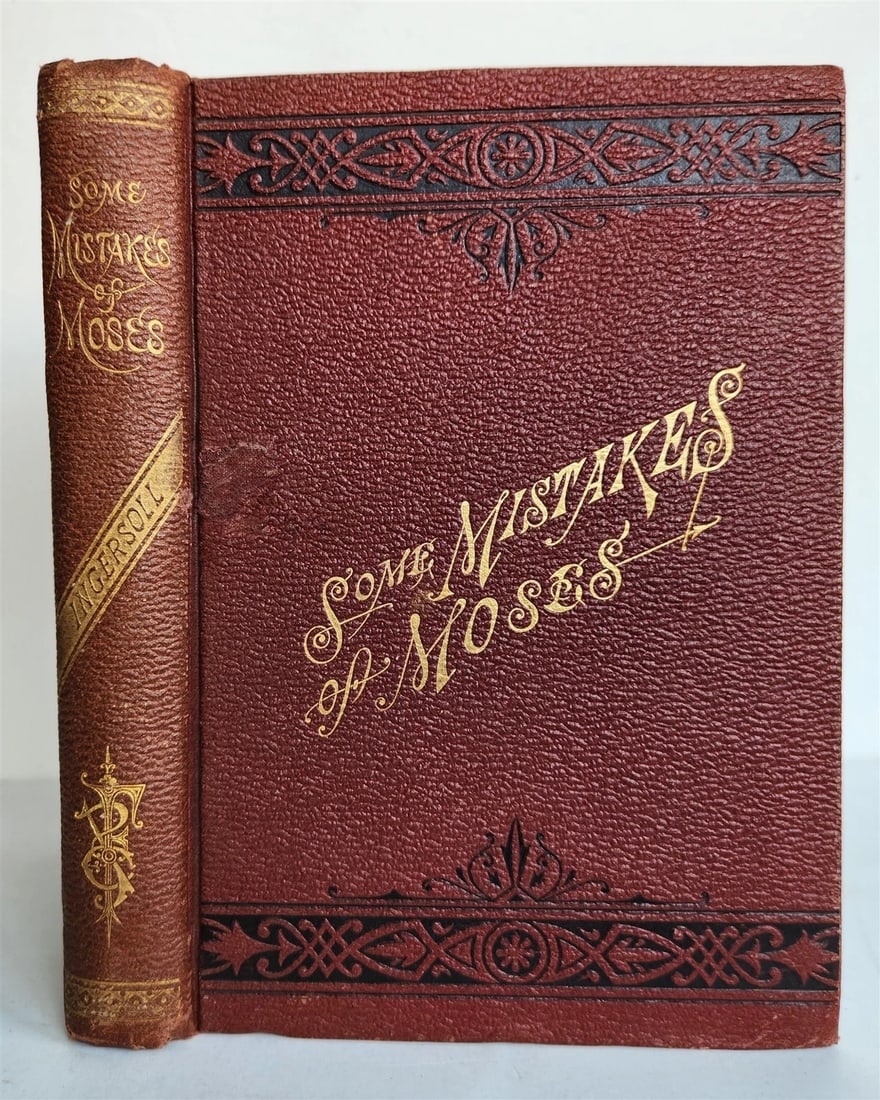 1880 SOME MISTAKES OF MOSES by ROBERT INGERSOLL antique (1 of 5)