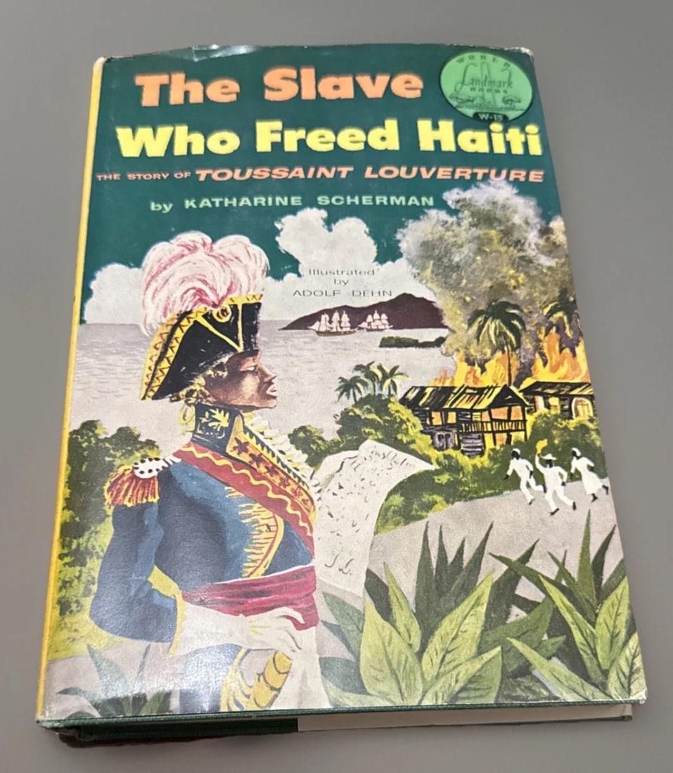 1954 The Slave Who Freed Haiti by Katharine Scherman HB/DJ 1st edition Very Good (1 of 12)