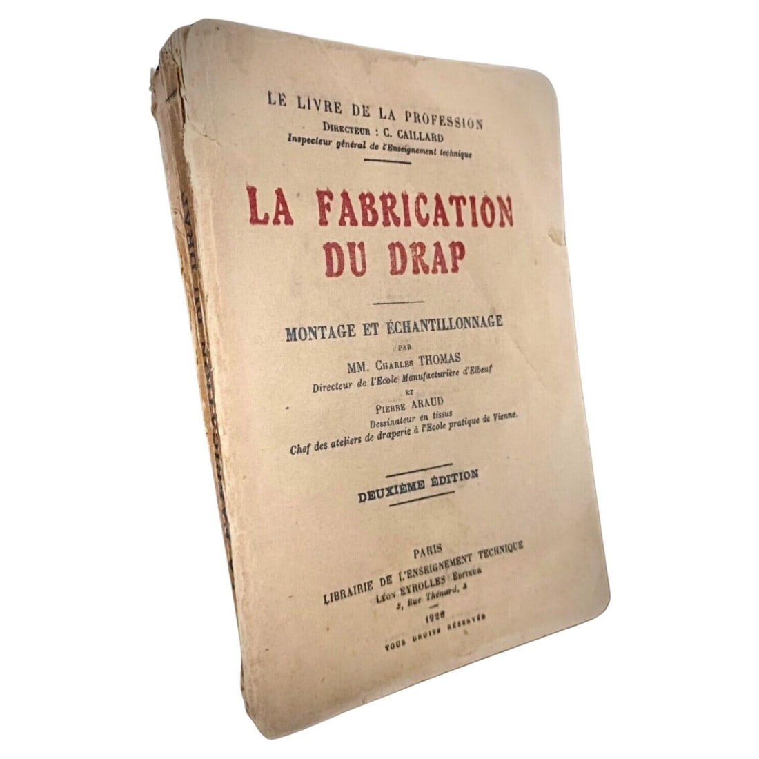 Antique Book on Wool Fabrication - 1926 edition by C. Thomas & P. Araud: Title: Antique Book on Wool Fabrication - 1926 edition by C. Thomas & P. Araud Description: Discover the craftsmanship of wool fabric production with this antique book titled "La Fabrication du Drap,"
