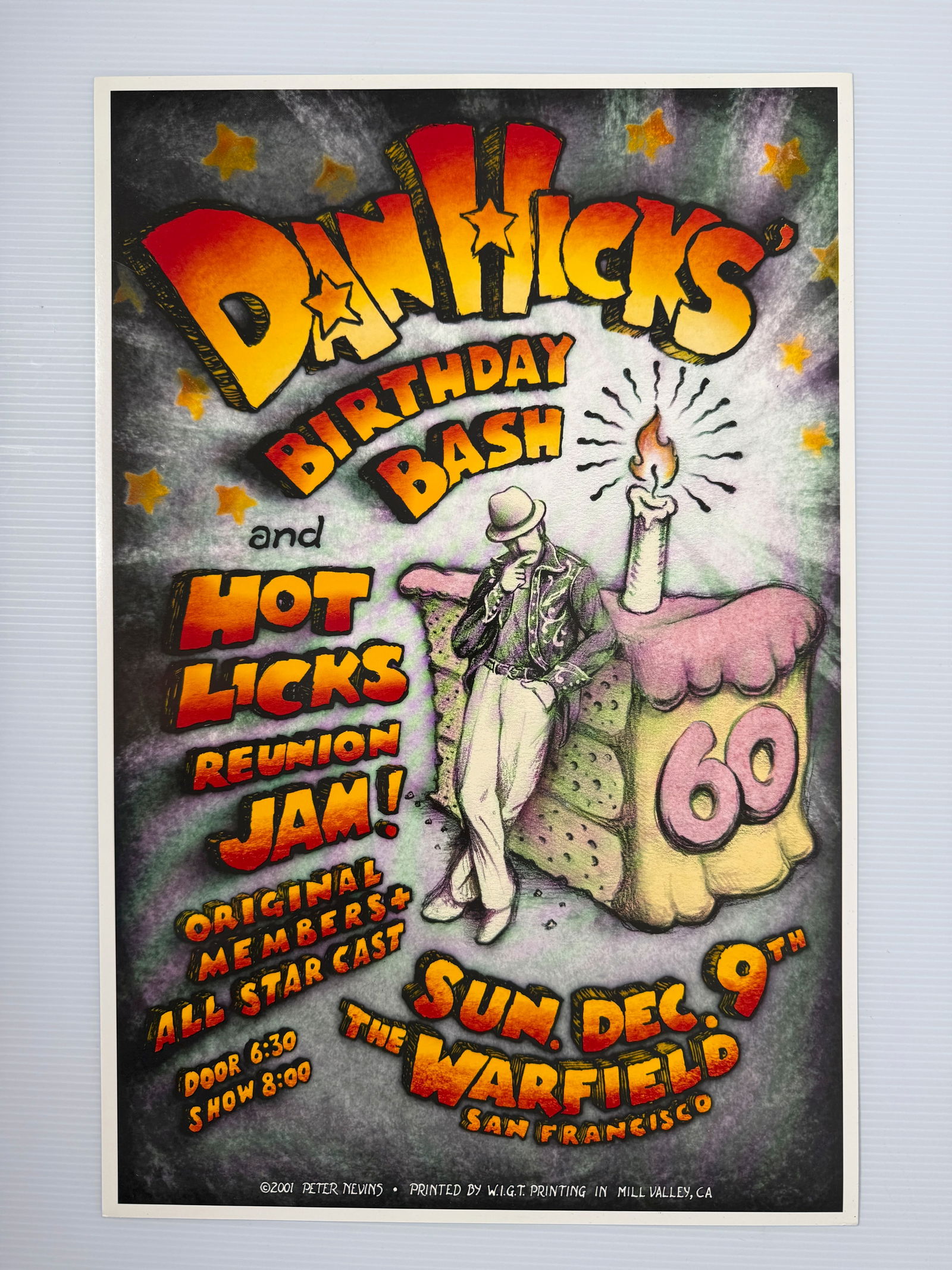 DAN HICKS SET OF POSTERS: Title: DAN HICKS SET OF POSTERS Description: DAN HICKS SET OF POSTERS. 2001 BIRTHDAY BASH AT THE WARFIELD. ABOUT 17 X 22. AND A SALUTE TO SINGING COWBOYS - AT THE ILL VALLEY THROCKMORTON THEATER. ABOU
