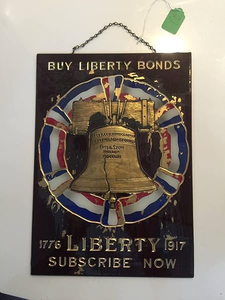 Buy Liberty Bonds (1917) 10x17 US Advertising Plaque - Painted Tin: Title: Buy Liberty Bonds (1917) 10x17 US Advertising Plaque - Painted Tin Description: Buy Liberty Bonds (1917) 10x17 US Advertising Plaque - Painted Tin, Please refer to the attached photos to determ
