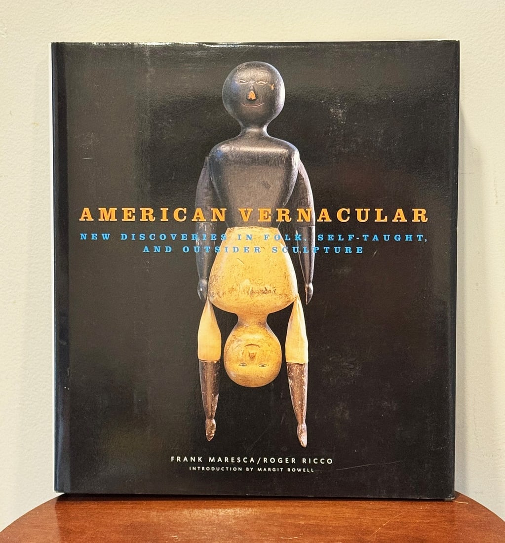 American Vernacular - American Folk Art : A groundbreaking retrospective of art from "off the beaten path" sculpture features spectacular images from a wide variety of American artists and craftspeople, in a study that includes everything fro