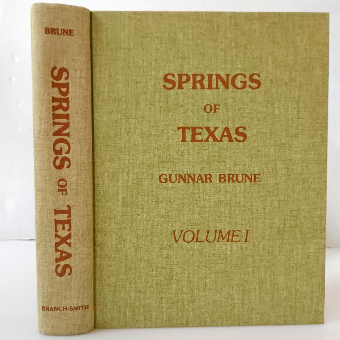 Springs of Texas by Gunnar Brune Hardcover 1981 1st Ed published privately (1 of 13)