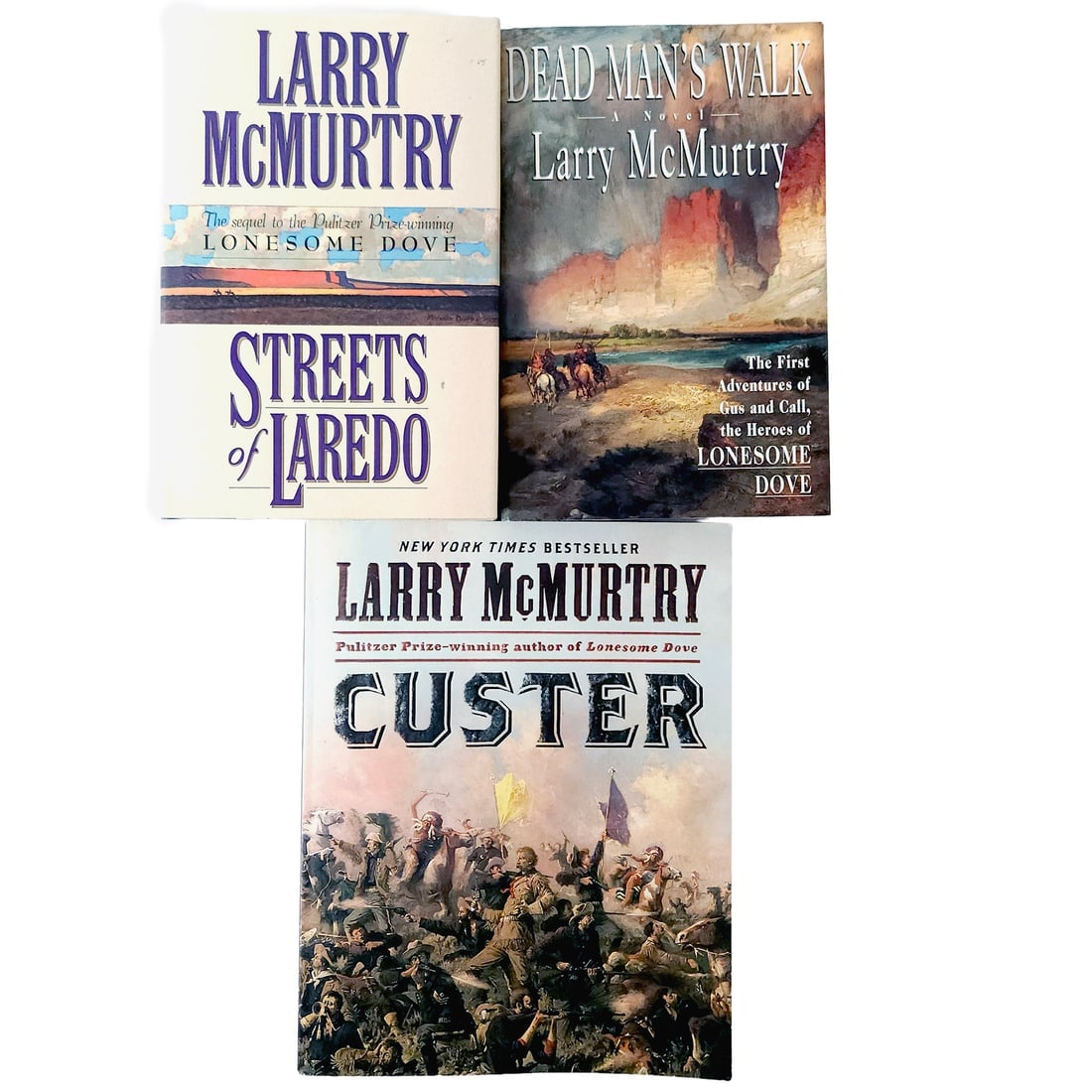 Larry McMurtry Books: Title: Larry McMurtry Books Description: Dead Man's Walk Larry McMurtry 1995 1st Ed HC DJ Streets of Laredo Larry McMurtry 1993 1st Ed HC DJ Larry McMurtry Custer 2012 1st Ed Paper Back Simon & Schust