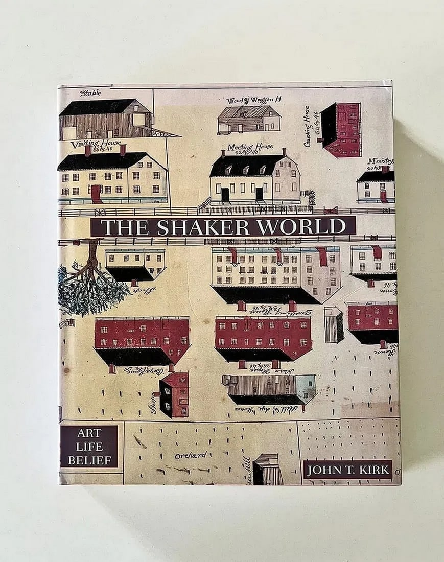 The Shaker World: Art, Life, Belief