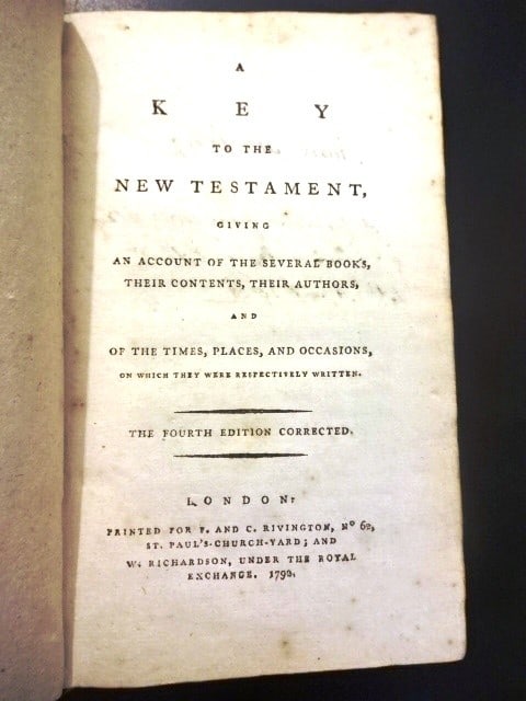 1793 A Key to the New Testament: Title: 1793 A Key to the New Testament Additional Information: ?A Key to the New Testament giving an account of the several books their contents their authors and of the times, places, and occasions o