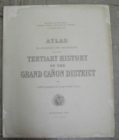 Atlas to accompany the monograph on the tertiary history of the Grand Canon District by Capt. - 2