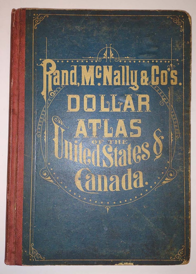 Rand, McNally & Co.'s New Dollar Atlas of the United States And Dominion of Canada Containing new (1 of 5)