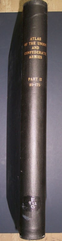 Atlas to Accompany the Official Records of the Union and Confederate Armies Published under the (1 of 9)